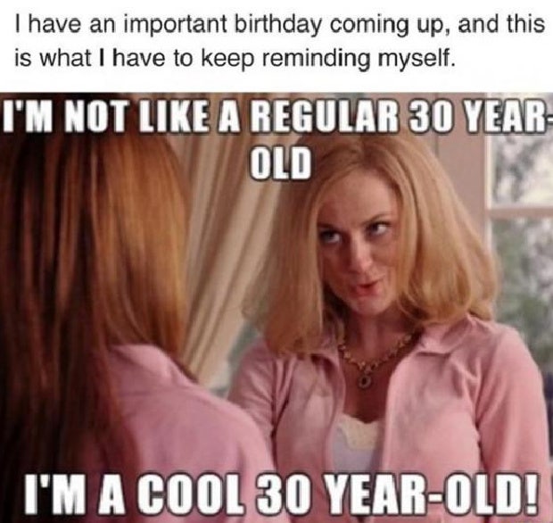 mean girls 30th birthday meme funny 30th birthday quotes