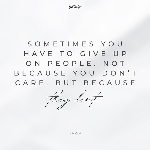 letting go of someone who doesn't want you quotes