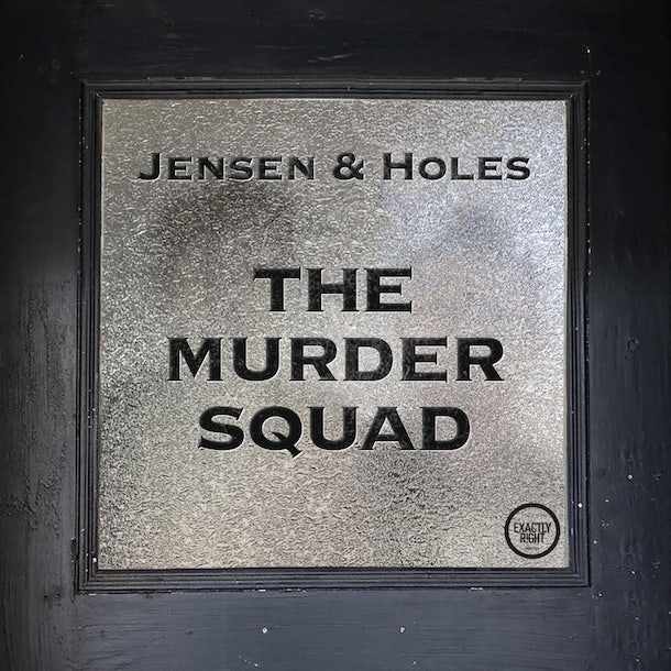 Jensen and Holes: Murder Squad Jensen and Holes: Murder Squad