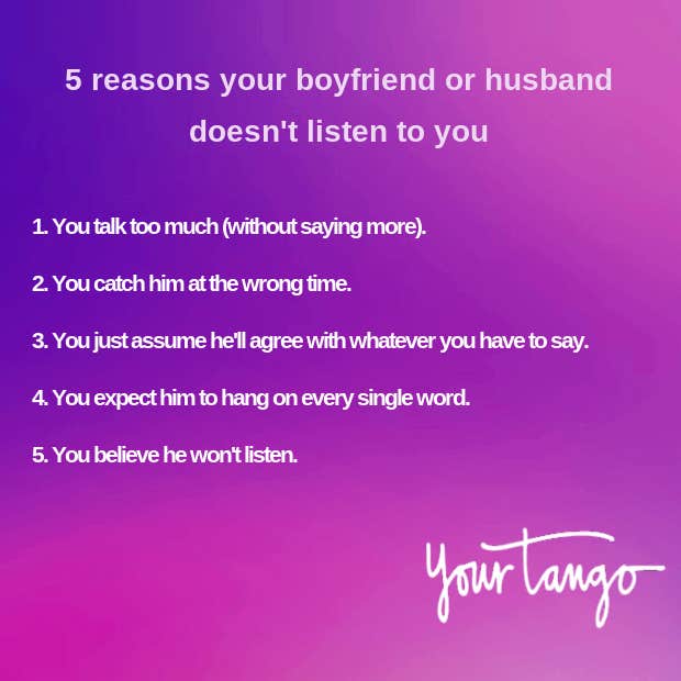 why your boyfriend doesn't listen to you
