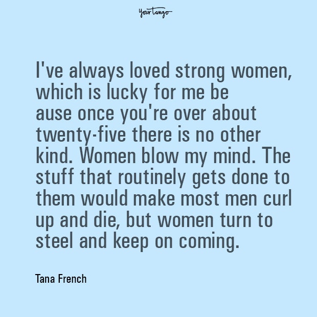 strong women quotes Tana French Strong Woman Quote