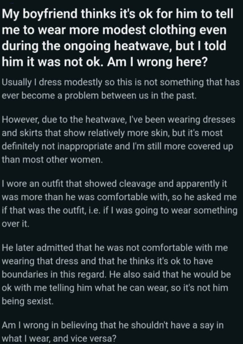 woman questions her boyfriend's request to dress modestly during a heatwave