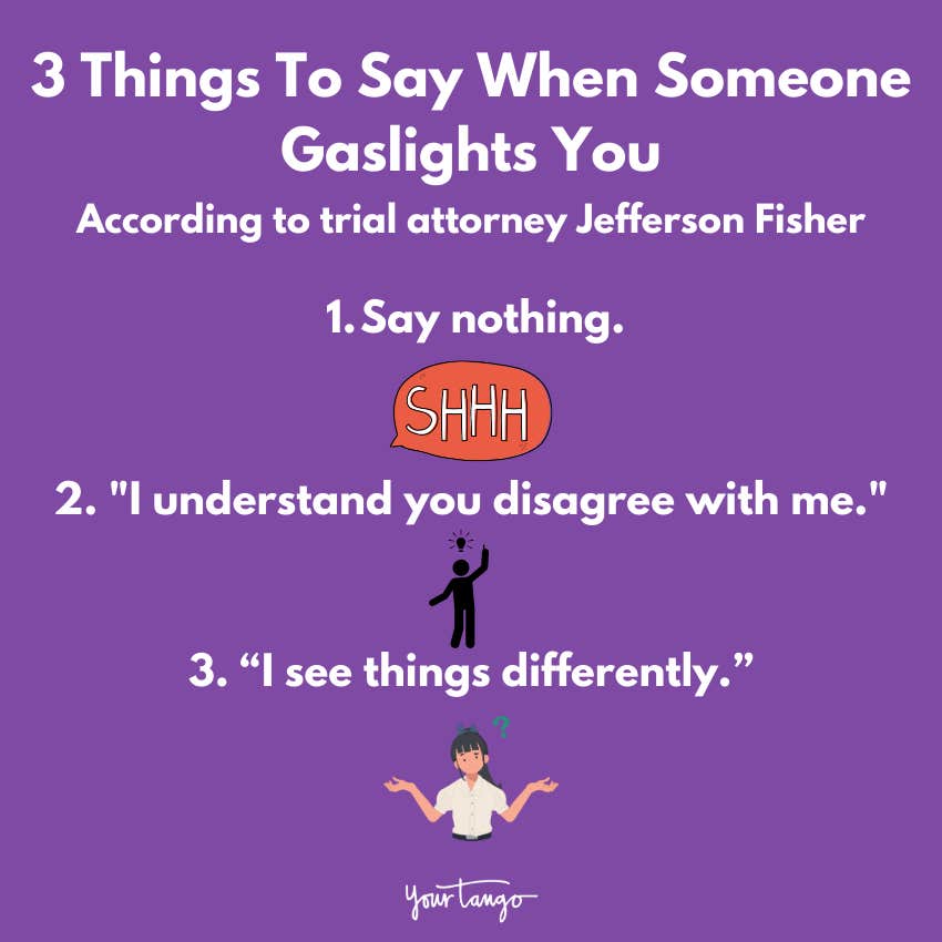 what to say to a gaslighter