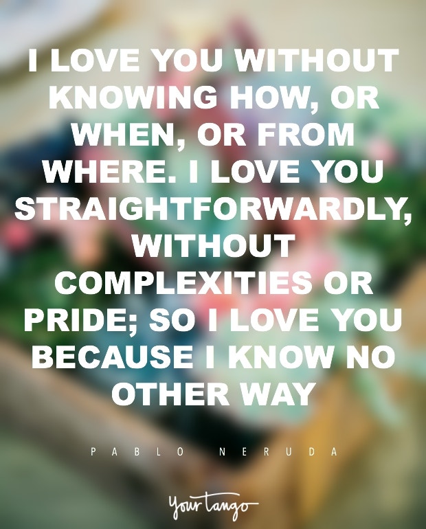 Pablo Neruda I Love You Quote Pablo Neruda i love you quote